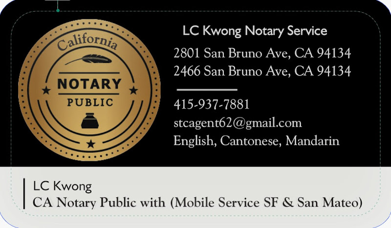 LC Kwong Public Notary & R.E Consultant 地保公證服務 & 房地產顧問- 舊金山市 波托拉區 2