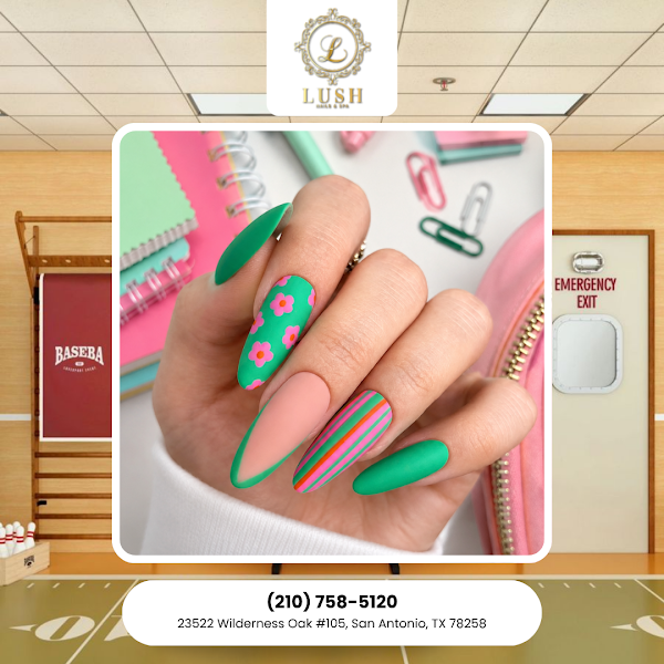Lush Nails and Spa San Antonio