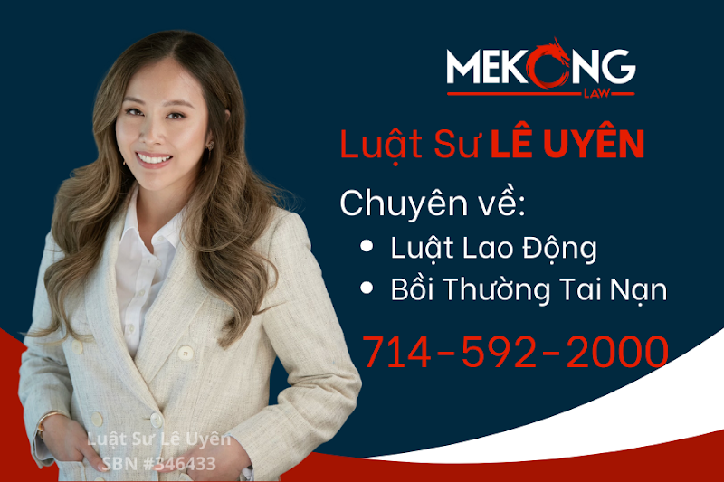 Luật Sư LÊ UYÊN Chuyên Luật Lao Động & Tai Nạn - JUSTICE FOR WORKERS, P.C. 3