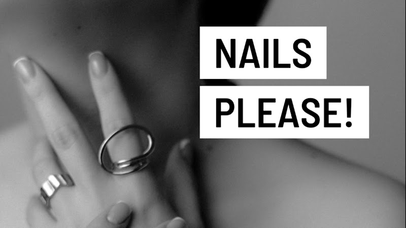Nails Please!