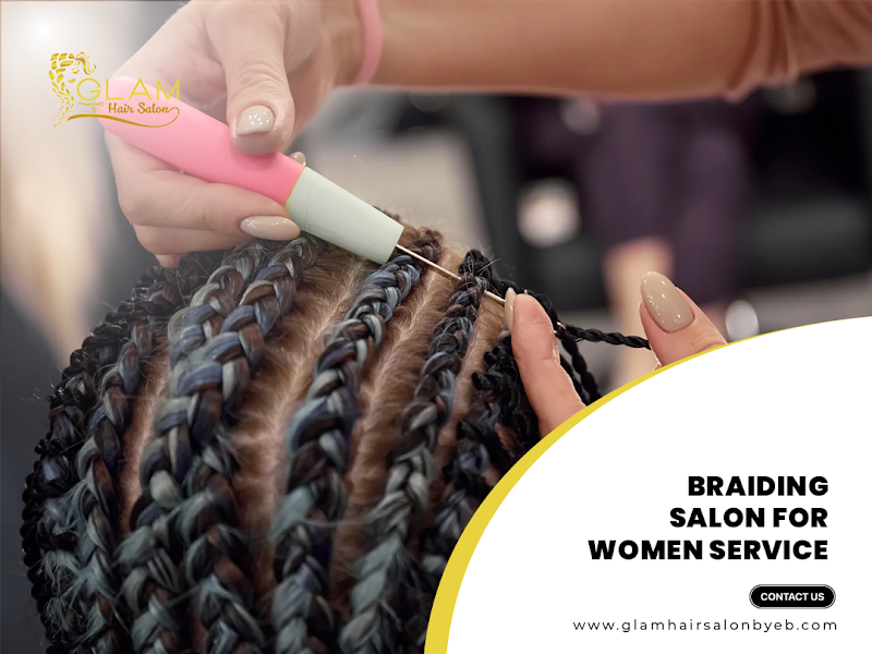 GLAM HAIR SALON (BRAIDING)