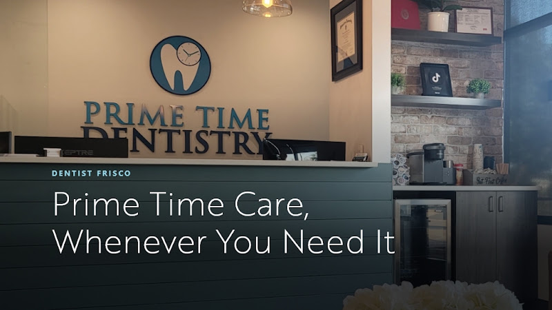 Prime Time Dentistry