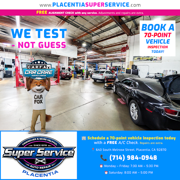 Placentia Super Service 3