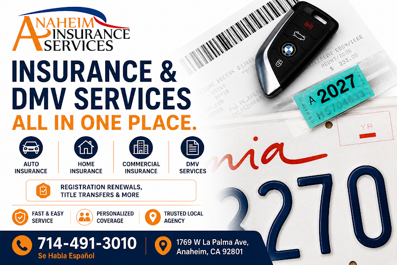 Anaheim Insurance & Vehicle 2